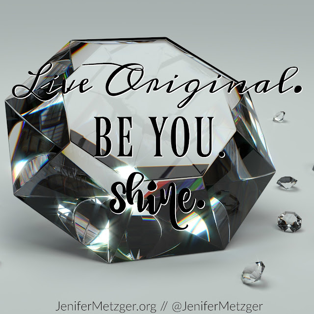 Live Original. Be You. Shine.  #liveoriginal #beyou #shine #fearfullyandwonderfullymade