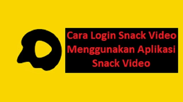 Cara Login Snack Video Tanpa Aplikasi