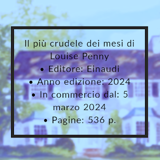 Recensione Il più crudele dei mesi di Louise Penny