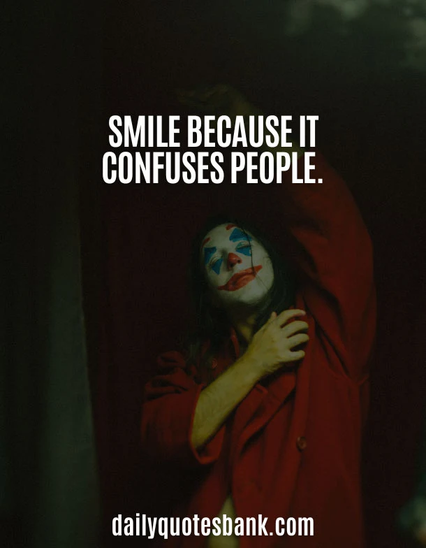 Deep Meaningful Joker Quotes On Smile
