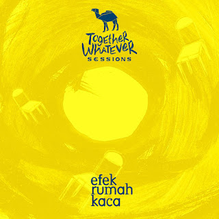 Efek Rumah Kaca - Together Whatever Sessions Present Efek Rumah Kaca 10th Year Album Anniversary (Live) [iTunes Plus AAC M4A]