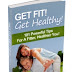 Get Fit! Get Healthy!
