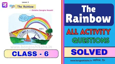 The Rainbow Class 6 full solution with activity questions answers