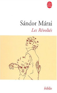 Sándor Márai - Les révoltés