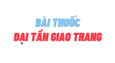 Bài thuốc đại tần giao thang