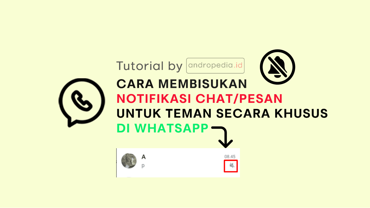 Cara Membisukan Notifikasi Chat Di Whatsapp