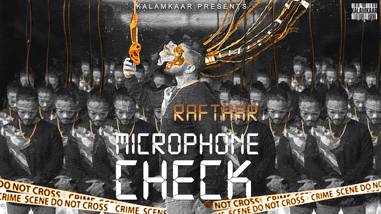 Microphone Check Lyrics Raftaar | Bar'ish Ep