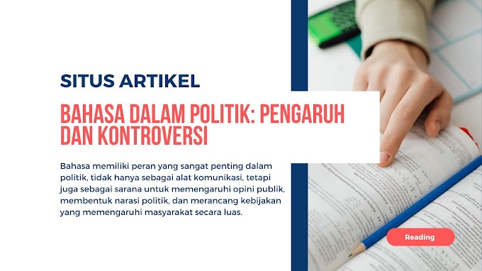 Bahasa dalam Politik: Pengaruh dan Kontroversi