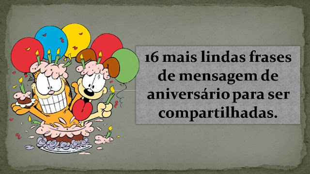 16 mais lindas frases de mensagem de aniversário para ser compartilhadas