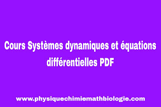Cours Systèmes dynamiques et équations différentielles PDF