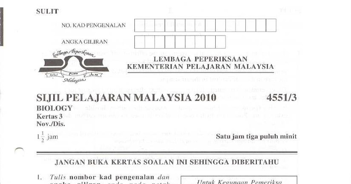 SPM PAST YEAR QUESTON 2010 SOALAN LEPASAN 2010 ( BIOLOGY 