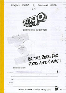 Gringografico: On the road for food and fame. Zwei Designer auf der Walz