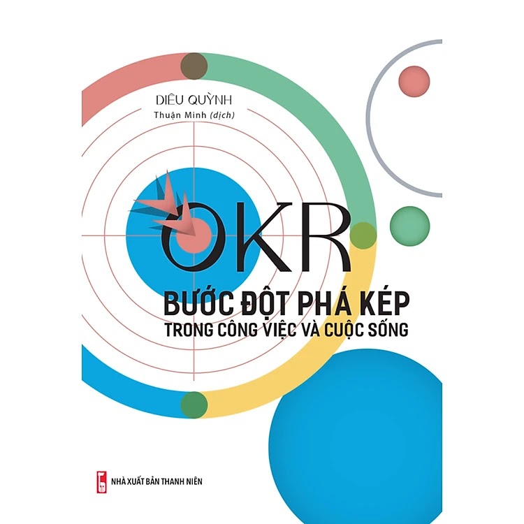 OKR - Bước Đột Phá Kép Trong Công Việc Và Cuộc Sống ebook PDF-EPUB-AWZ3-PRC-MOBI