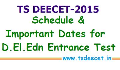 ts deecet admissions 2015, ts deecet 2015 notification, schedule, important dates, ts deecet 2015 results, d.ed colleges list, academic calendar 2015-2017, deecet 2105 first phase and second phase counselling, deecet web options, provisional admission letter, certificate verification at diets, final admission letter, spot admissions