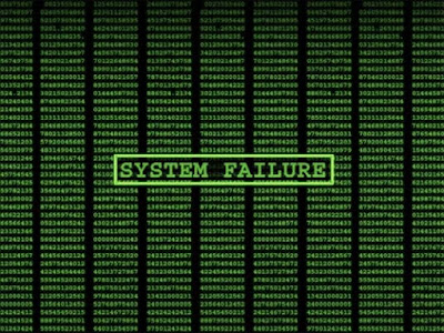 system failure