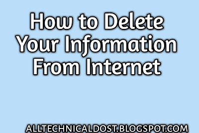 How to Delete Your Information From Internet, 