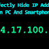 How To Perfectly Hide IP Address In PC & Smartphones