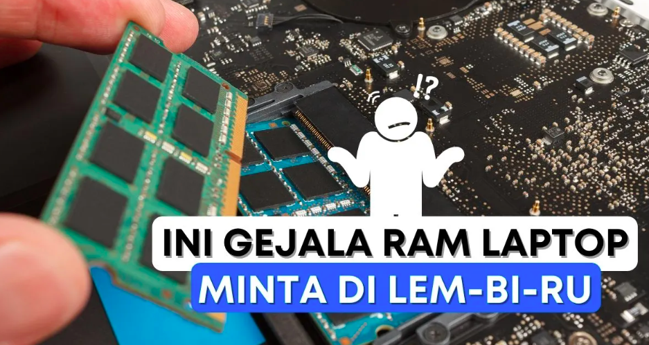 Ciri-Ciri RAM Laptop Rusak