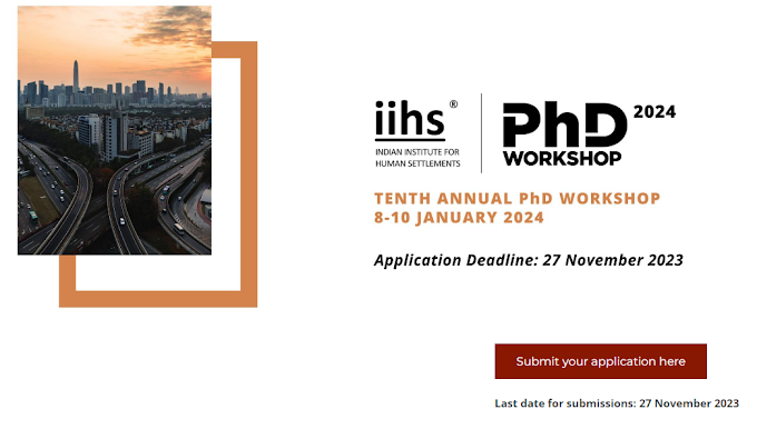 Annual PhD Workshop at Indian Institute for Human Settlements (IIHS)  New Delhi 