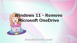 Windows 11 - Remove Microsoft OneDrive 