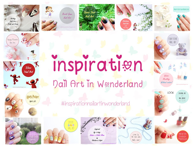 Inspiration Nail Art in Wonderland - #inspirationnailartinwonderland