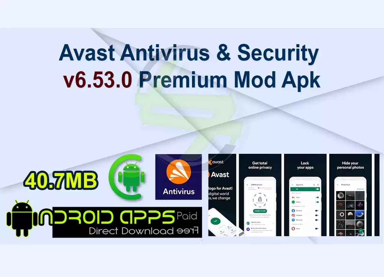 Avast Antivirus & Security v6.53.0 Premium Mod Apk