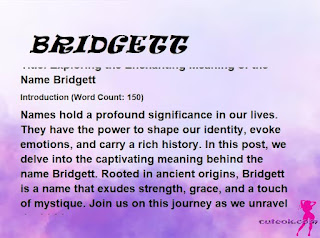 meaning of the name "BRIDGETT"