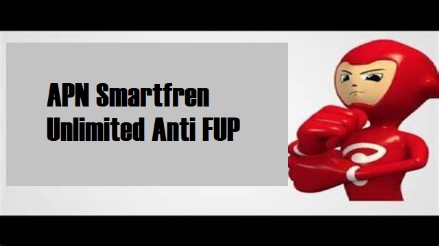 APN Smartfren Unlimited Anti FUP