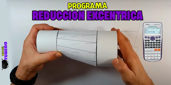 PROGRAMA PARA REALIZAR UNA REDUCCION EXCENTRICA