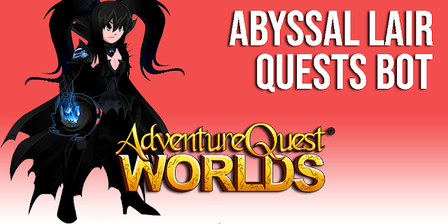 Abyssal Lair Quests Bot AQW