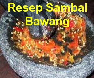 Resep Sambal Bawang Sederhana