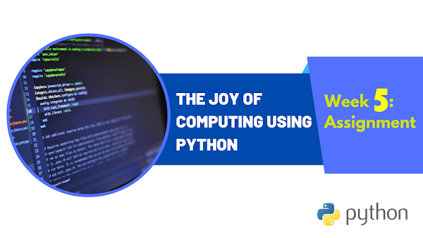 The Joy Of Computing Using Python Week 5  : Assignment 1  | NPTEL | Answers July 2023
