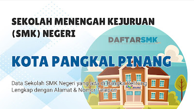 Daftar SMK Negeri di Kota Pangkal Pinang, Bangka Belitung