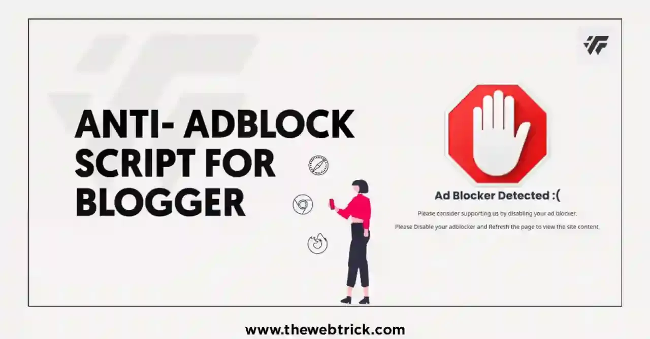 How to Install Powerful Anti - Adblock Script on Blogger