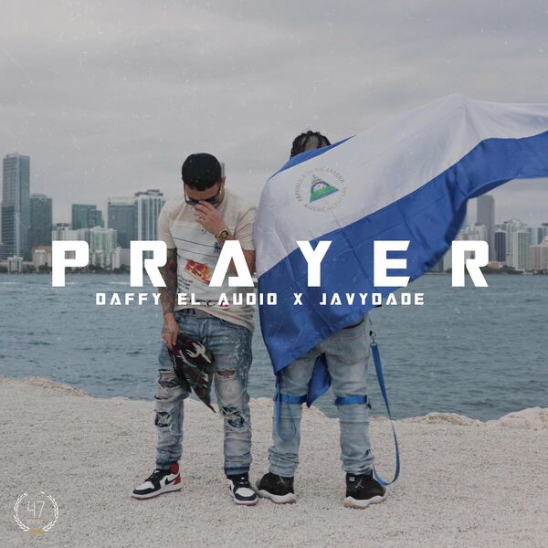 Daffy El Audio – Prayer (Feat.JavyDade) (Single) 2023