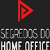Curso Os Segredos do Home Office