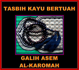 TASBIH BERTUAH GALIH ASEM AL-KAROMAH