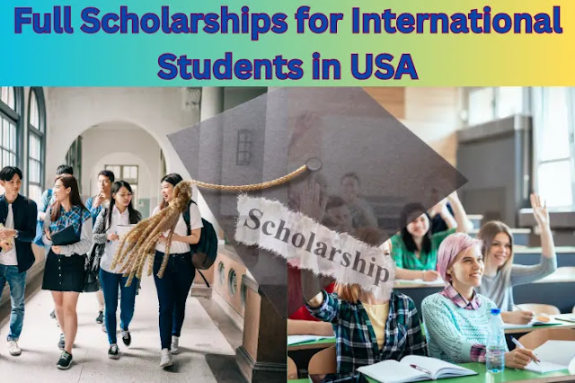 Full Scholarships for International Students in USA