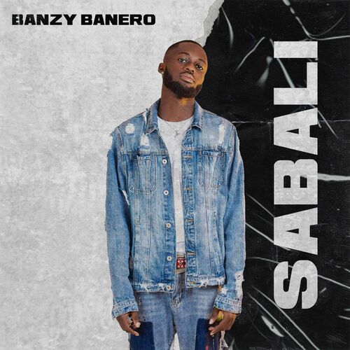 LYRICS: Banzy Banero - Sabali (Patience). PROD. BY MEL BLAKK BEATS.