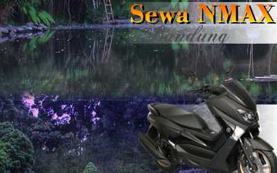 Rental sepeda motor N-Max Jl. Cipandan Bandung