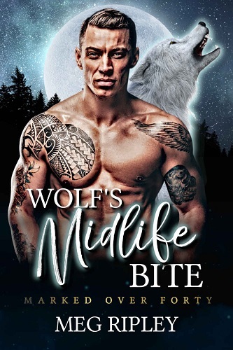 You are currently viewing Wolf’s Midlife Bite by Meg Ripley