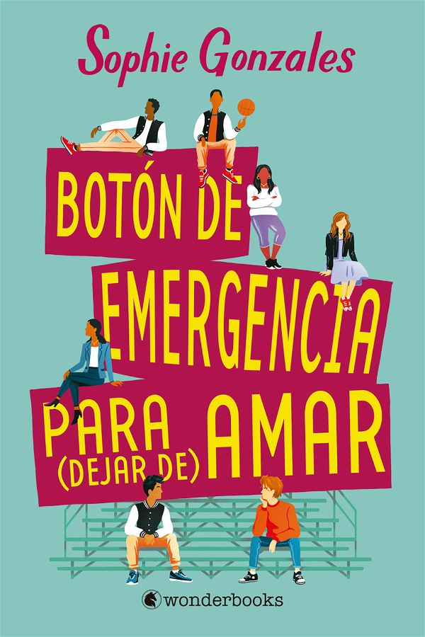 Botón de emergencia para (dejar de) amar | Sophie Gonzales