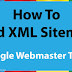 How to Add an XML Sitemap Google Webmasterb Tool