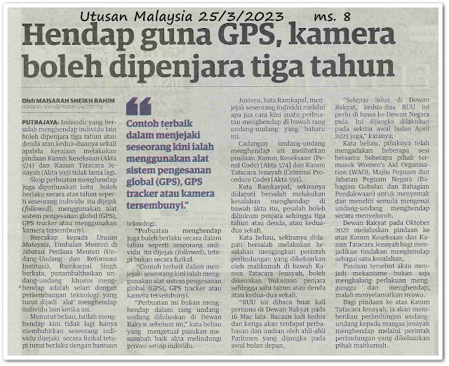 Hendap guna GPS, kamera boleh dipenjara tiga tahun - Keratan akhbar Utusan Malaysia 25 Mac 2023