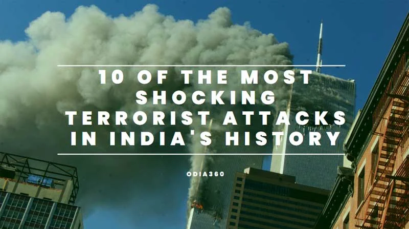 10 of the Most Shocking Terrorist Attacks in India's History