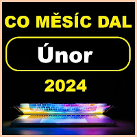 Co měsíc dal - Únor 2024