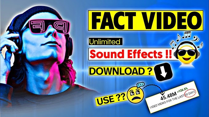 Sound Effects For Fact Videos – Level Up Your Video