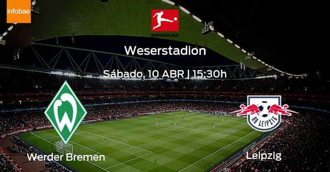 Watch Live Stream Match: Werder Bremen vs RB Leipzig