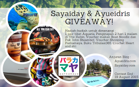 Sayaiday dan Ayueidris Giveaway August 2015