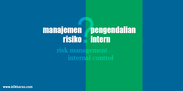 Manajemen risiko - pengendalian intern